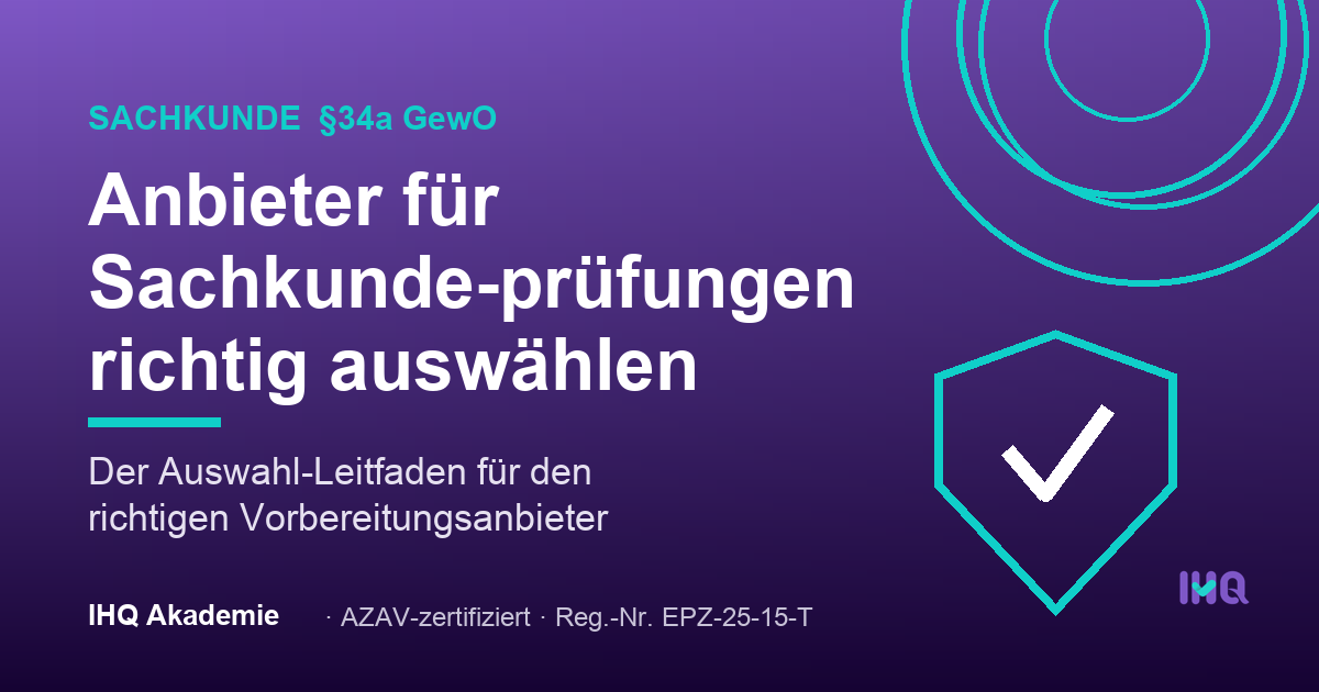 Anbieter für Sachkundeprüfungen §34a, so wählen Sie den richtigen